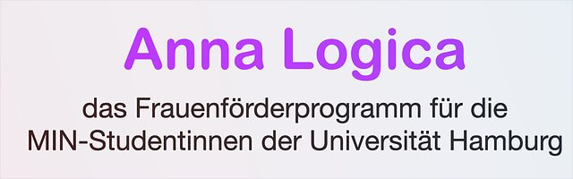 Anna Logica – das Frauenförderprogramm für die MIN-Studentinnen der Universität Hamburg